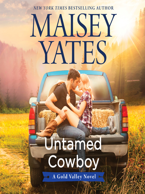 Title details for Untamed Cowboy by Maisey Yates - Available